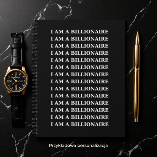 notes I am a billionaire - personalizowany notes, sam zadecyduj co się na nim znajdzie